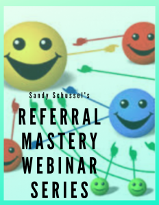 REFERRAL MASTERY ONLINE WEBINAR SERIES