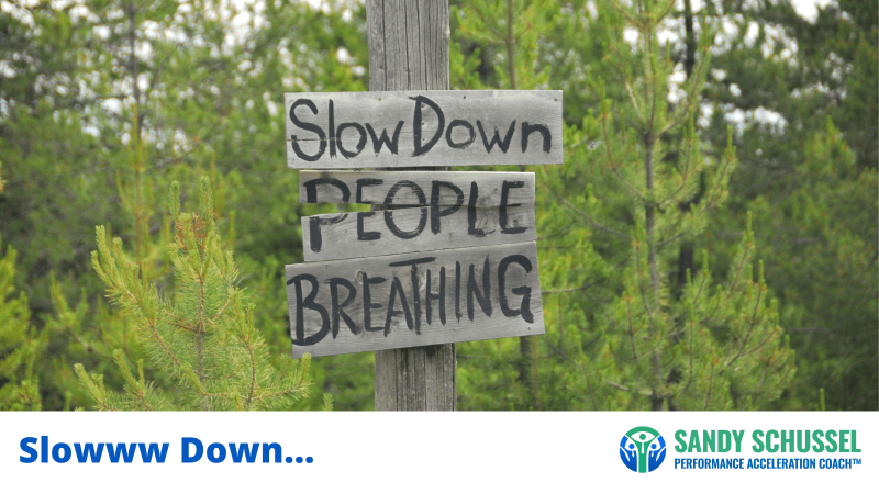 Slow Down